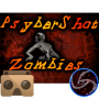 PsyberShot Zombies VR FPS