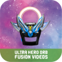 Ultra Hero Orb DX Merge Videos icon