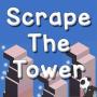 Scrape The Tower