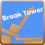 Break Tower